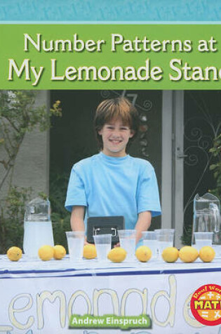 Cover of Number Patterns at My Lemonade Stand