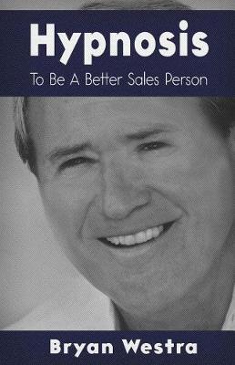 Book cover for Hypnosis to Be a Better Sales Person
