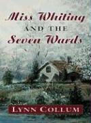 Book cover for Miss Whiting and the Seven Wards