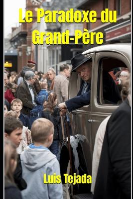 Cover of Le Paradoxe du Grand-Père