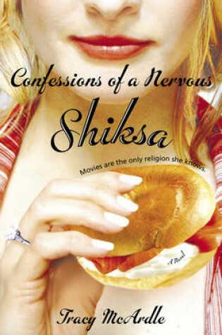 Cover of Confessions of a Nervous Shiksa