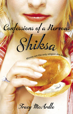 Book cover for Confessions of a Nervous Shiksa