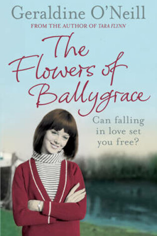 Cover of The Flowers Of Ballygrace