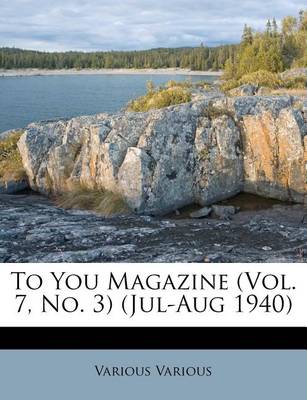 Book cover for To You Magazine (Vol. 7, No. 3) (Jul-Aug 1940)