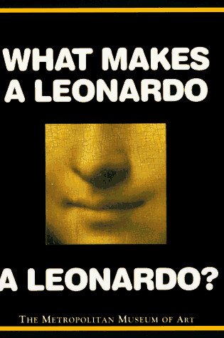 Cover of What Makes a Leonardo a Leonardo?