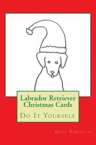 Cover of Labrador Retriever Christmas Cards