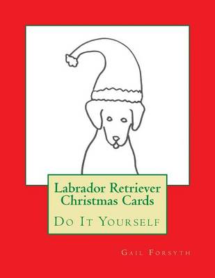 Book cover for Labrador Retriever Christmas Cards