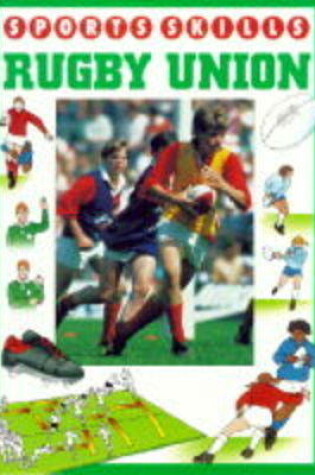 Cover of Sports Skills: Rugby Union