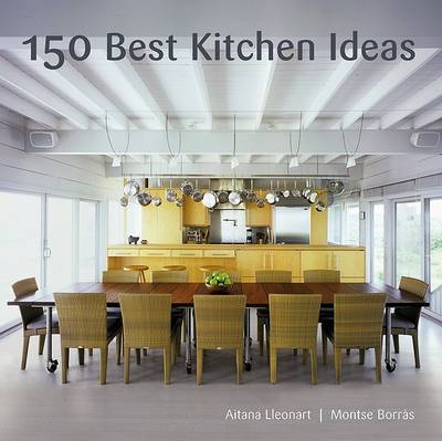 Book cover for 150 Best Kitchen Ideas