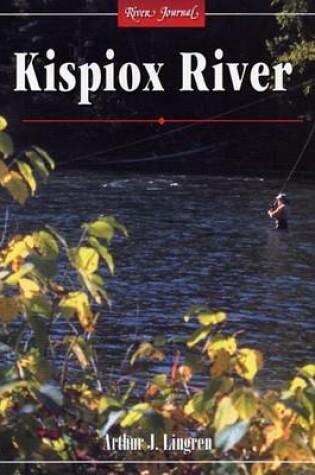 Cover of Kispiox River