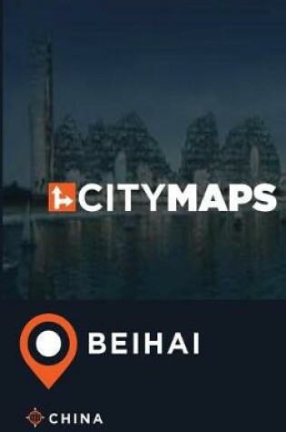 Cover of City Maps Beihai China