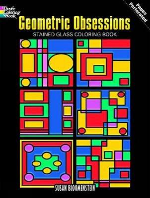 Book cover for Geometric Obsessions Stained Glass Coloring Book