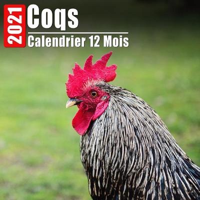 Book cover for Calendrier 2021 Coqs