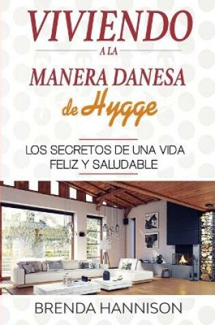 Cover of Viviendo a la Manera Danesa de HYGGE