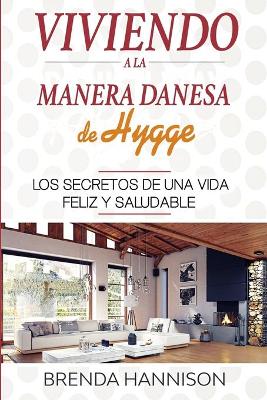 Book cover for Viviendo a la Manera Danesa de HYGGE