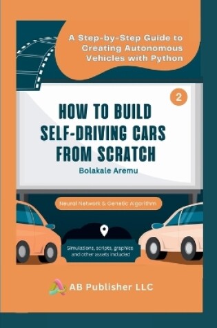 Cover of How to Build Self-Driving Cars From Scratch, Part 2