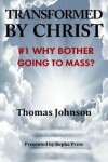 Book cover for Transformed by Christ #1