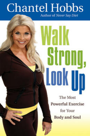 Cover of Walk Strong, Look Up