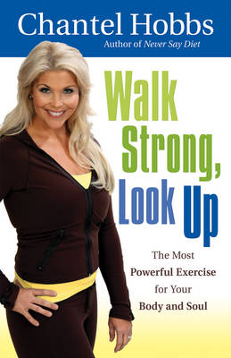 Book cover for Walk Strong, Look Up