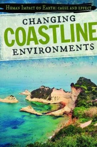 Cover of Changing Coastline Environments