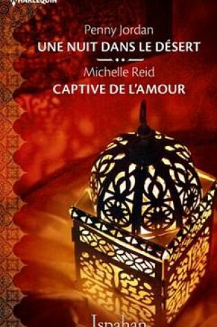 Cover of Une Nuit Dans Le Desert - Captive de L'Amour