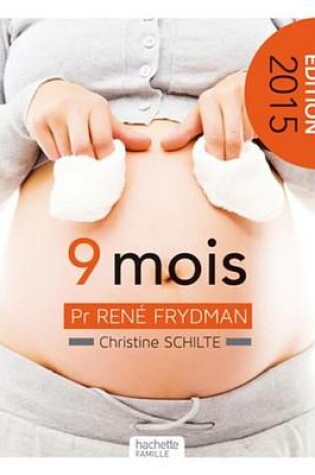 Cover of Neuf Mois - Attendre Un Enfant