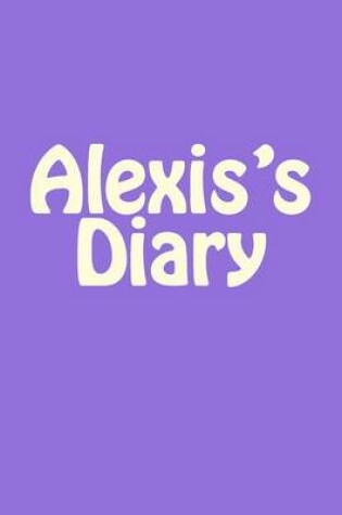 Cover of Alexis's Diary