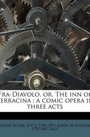 Cover of Fra-Diavolo, Or, the Inn of Terracina