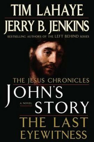 Cover of John's Story: The Last Eyewitness (the Jesus Chronicles)