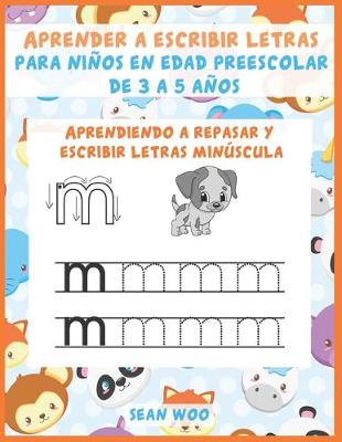 Book cover for Aprender a escribir letras para ninos en edad preescolar de 3 a 5 anos