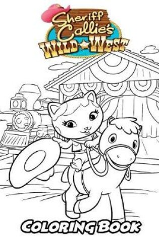 Cover of Sheriff Callie's Wild West Coloring Book