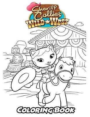 Book cover for Sheriff Callie's Wild West Coloring Book