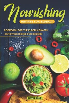 Book cover for Nourishing Recipes for Elderly