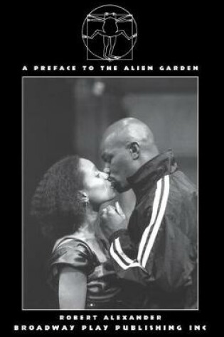 Cover of A Preface To The Alien Garden