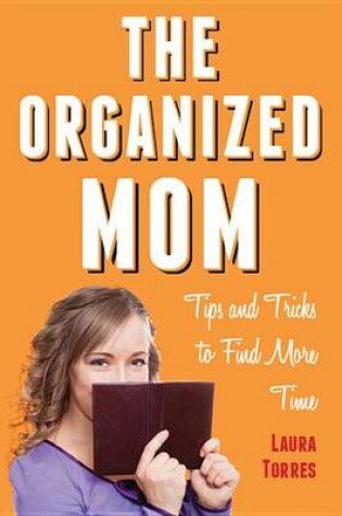 Cover of The Organized Mom