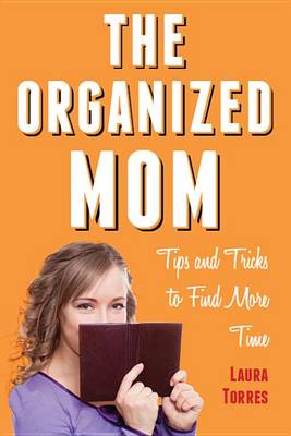 Book cover for The Organized Mom