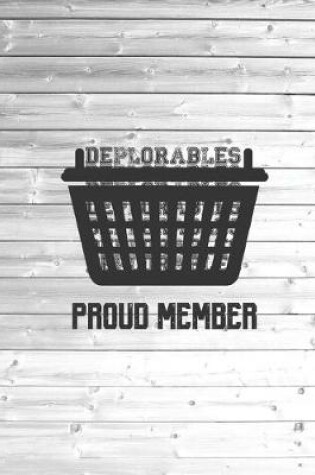 Cover of Basket of Deplorables Proud Member - Funny Journal