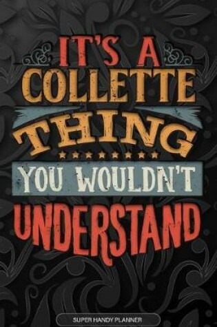 Cover of It's A Collette Thing You Wouldn't Understand