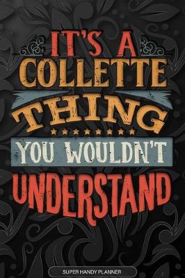 Book cover for It's A Collette Thing You Wouldn't Understand