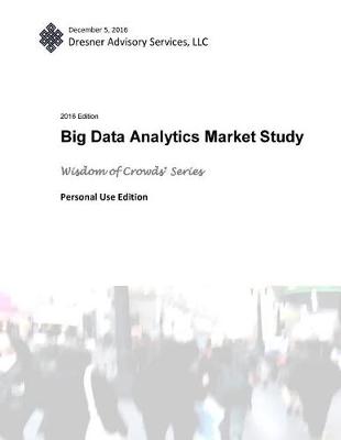 Book cover for 2016 Big Data Analytics Market Study Report