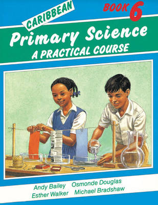Book cover for Caribbean Primary Science Pupils Book 6