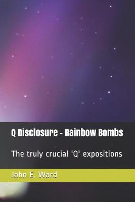 Book cover for Q Disclosure - Rainbow Bombs