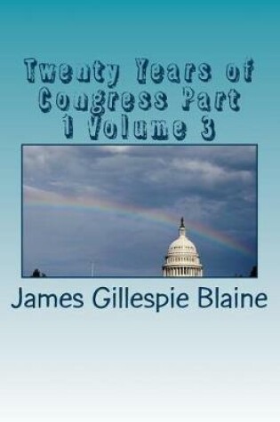 Cover of Twenty Years of Congress Part 1 Volume 3
