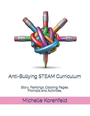 Book cover for Anti-Bullying STEAM Curriculum
