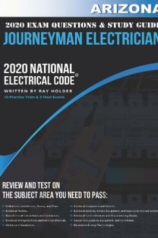 Cover of Arizona 2020 Journeyman Electrician Exam Questions and Study Guide