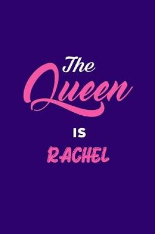Cover of The Queen is Rachel