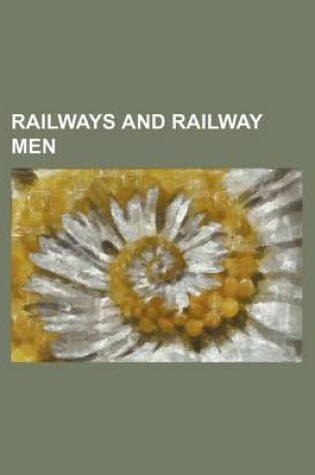 Cover of Railways and Railway Men