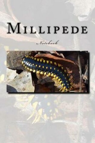 Cover of Millipede Notebook