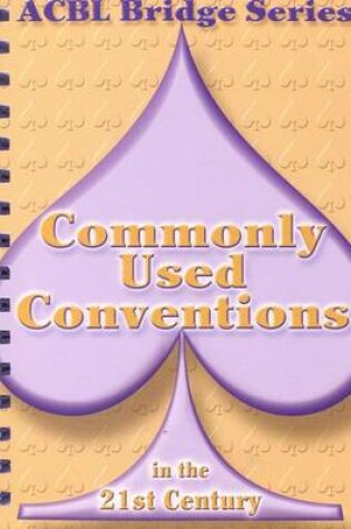 Cover of Commonly Used Conventions in the 21st Century