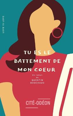 Book cover for Tu es le battement de mon coeur